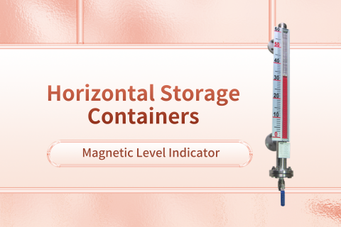 Application of Magnetic Level Indicator in Level Measurement of Horizontal Storage Containers